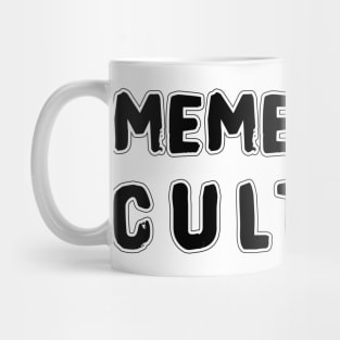 MEME IS MY CULTURE Mug